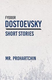 Mr. Prohartchin, Dostoevsky Fyodor