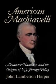 American Machiavelli, Harper John Lamberton