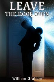 Leave The Door Open, Graham William