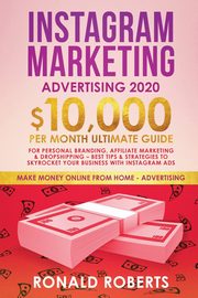 Instagram Marketing Advertising, Ronald Roberts