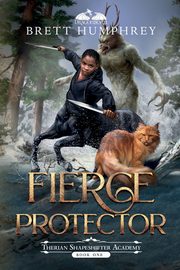 Fierce Protector, Humprey Brett