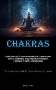 Chakras, Barth Drago