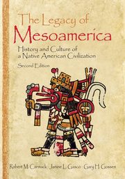 The Legacy of Mesoamerica, 
