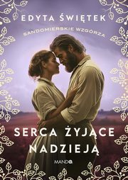 Serca yjce nadziej, witek Edyta