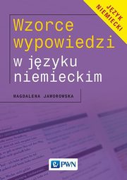 Wzorce wypowiedzi w jzyku niemieckim, Jaworowska Magdalena