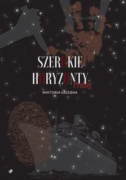 Szerokie horyzonty. Prolog, azebna Wiktoria