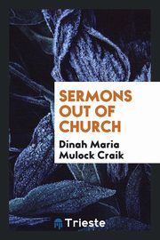 ksiazka tytu: Sermons out of church autor: Craik Dinah Maria Mulock