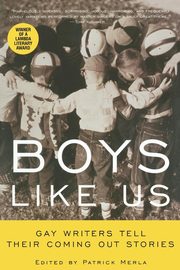 ksiazka tytu: Boys Like Us autor: Merla Patrick