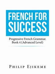 French for Success, Ejikeme Philip
