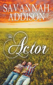 The Actor, Addison Savannah