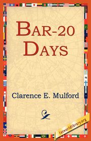 Bar-20 Days, Mulford Clarence E.
