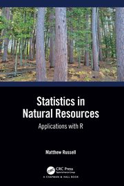 Statistics in Natural Resources, Russell Matthew