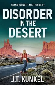 Disorder in the Desert, Kunkel J.T.