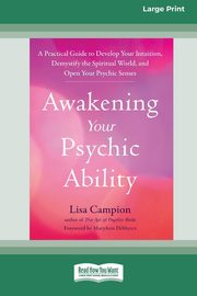 Awakening Your Psychic Ability, Campion Lisa