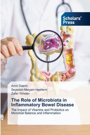 The Role of Microbiota in Inflammatory Bowel Disease, Daemi Amin
