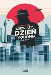 Dziewity dzie tygodnia, Kostorz Wodek