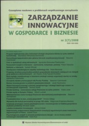 ksiazka tytu: Zarzdzanie innowacyjne w gospodarce i biznesie nr2/2008 autor: 