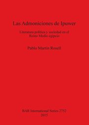 Las Admoniciones de Ipuwer, Rosell Pablo Martn