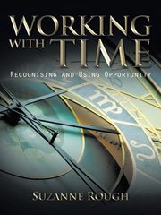 Working with Time, Rough Suzanne