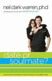 Date or Soul Mate?, Zondervan