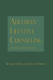 Adlerian Lifestyle Counseling, Rule Warren R.