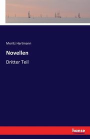 Novellen, Hartmann Moritz