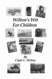 ksiazka tytu: Wilton's Wit for Children autor: Wilton Clyde C.