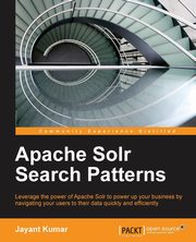 Apache Solr Search Patterns, Kumar Jayant