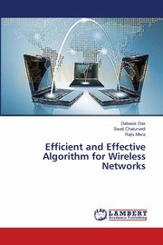 Efficient and Effective Algorithm for Wireless Networks, Das Debasis