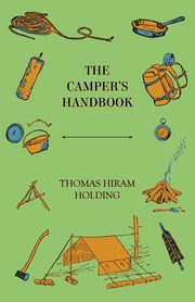 The Camper's Handbook, Holding Thomas Hiram