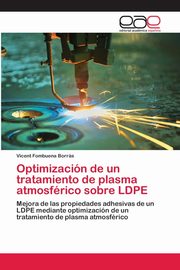 Optimizacin de un tratamiento de plasma atmosfrico sobre LDPE, Fombuena Borr?s Vicent