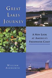 Great Lakes Journey, ASHWORTH WILLIAM