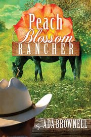 Peach Blossom Rancher, Brownell Ada