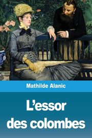 L'essor des colombes, Alanic Mathilde