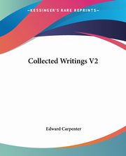 Collected Writings V2, Carpenter Edward