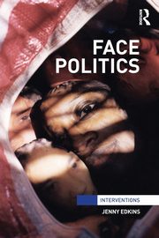 Face Politics, Edkins Jenny