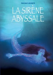 La sir?ne abyssale, Leconte Pascale
