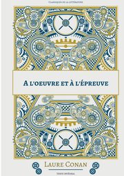 A l'oeuvre et ? l'preuve, Conan Laure