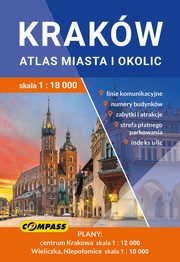 Przewodnik Krakw atlas miasta i okolic skala 1:18 000, 