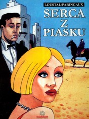 ksiazka tytu: Serca z piasku autor: Loustal Jacques, Paringaux Philippe