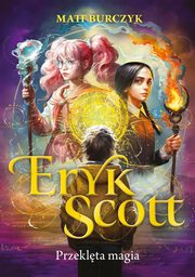 Eryk Scott Przeklta magia, Burczyk Matt