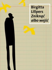Znikn albo wej, Lillpers Birgitta