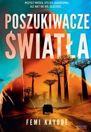 ksiazka tytu: Poszukiwacze wiata autor: Kayode Femi