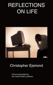Reflections On Life, Ejsmond Christopher