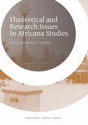 Theoretical and Research Issues in Africana Studies, 
