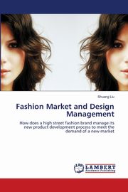 Fashion Market and Design Management, Liu Shuang