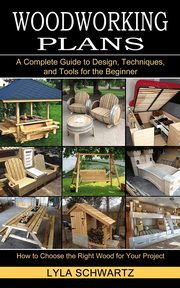 Woodworking Book, Schwartz Lyla