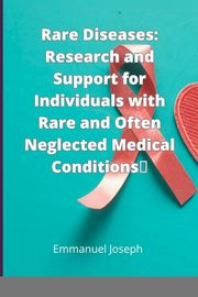 Rare Diseases, Joseph Emmanuel