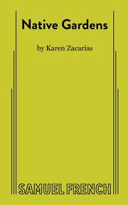 Native Gardens, Zacar?as Karen