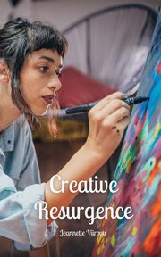 Creative Resurgence, Viirpuu Jeannette